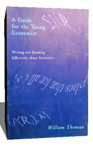 A GUIDE FOR THE YOUNG ECONOMIST