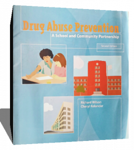 DRUG ABUSE PREVENTION A SCHOOL AND COMMUNITY PARTNERSHIP