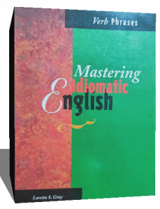 MASTERING IDIOMATIC ENGLISH
