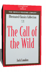 The Call of the Wild: Heinle Reading Library: Illustrated Classics Collection