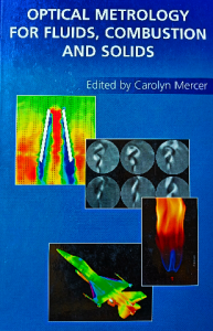 Optical metrology for fluids, combustion and solids