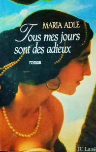 Maria adle tous mes jours sont des adieux