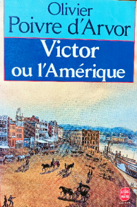 Olivier poivre d'arvor victor ou l'amérique