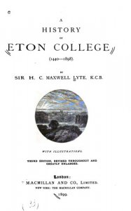 A history of eton college 1440_1898