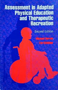 Assessment in adapted physical education and therapeutic recreation