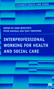 Interprofessional working for health and social care