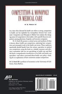 Competition & monopoly in medical care