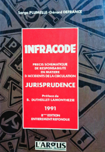 Infracode : precis schematique de responsabilite en matiere d'accidents de la circulation : jurisprudence