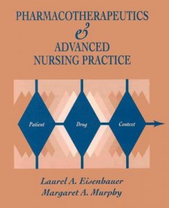 Pharmacotherapeutics & advanced nursing practice