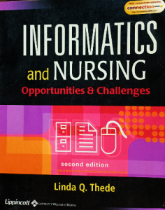 Informatics and nursing opportunities & challenges