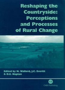 Reshaping the countryside: perceptions and processes of rural change
