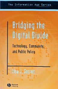 Bridging the digital divide technology, community, and public policy