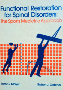 Functional Restoration for Spinal Disorders: The Sports Medicine Approach