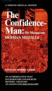 The confidence man his masquerade Herman Melville