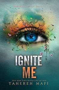 Ignite Me : a novel