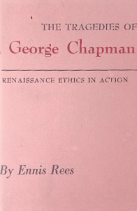 The tragedies of george chapman