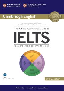 The official Cambridge guide to ielts for academic and general